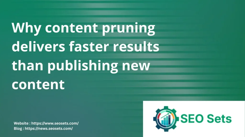 content pruning
